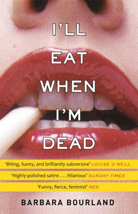 I'll Eat When I'm Dead: A sizzling romp through fashion's darker side