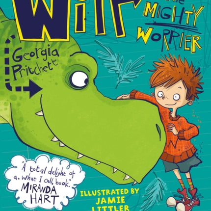 Wilf the Mighty Worrier Rescues the Dinosaurs: Book 5