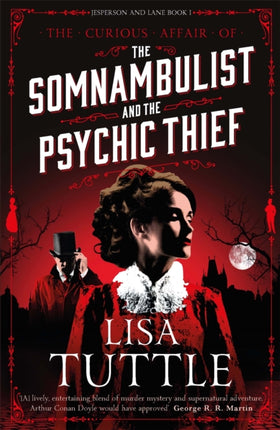 The Somnambulist and the Psychic Thief: Jesperson and Lane Book I