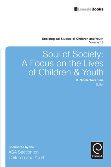 Soul of Society: A Focus on the Lives of Children & Youth