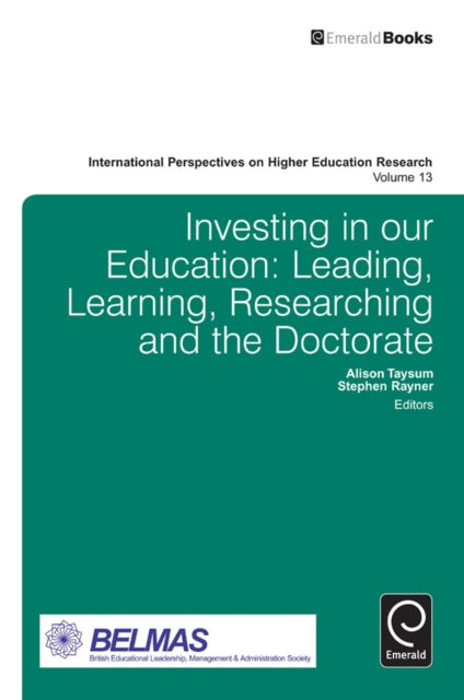 Investing in our Education: Leading, Learning, Researching and the Doctorate