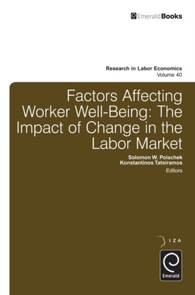 Factors Affecting Worker Well-Being: The Impact of Change in the Labor Market