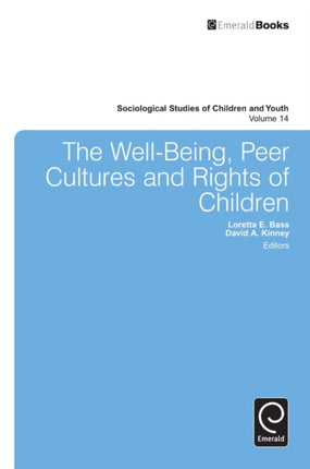 The Well-Being, Peer Cultures and Rights of Children