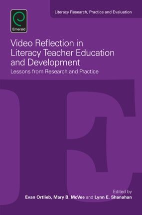 Video Reflection in Literacy Teacher Education and Development: Lessons from Research and Practice