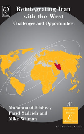 Reintegrating Iran with the West: Challenges and Opportunities