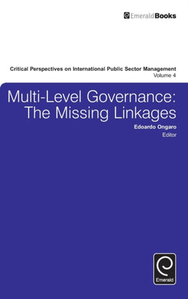 Multi-Level Governance: The Missing Linkages