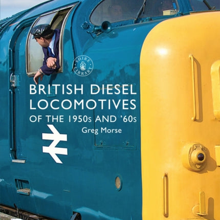 British Diesel Locomotives of the 1950s and ‘60s