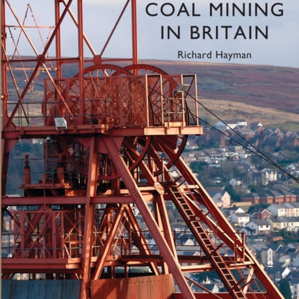 Coal Mining in Britain