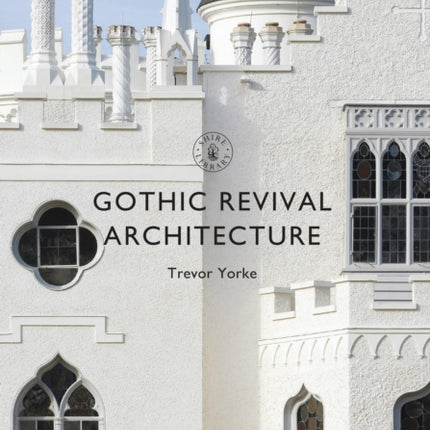 Gothic Revival Architecture