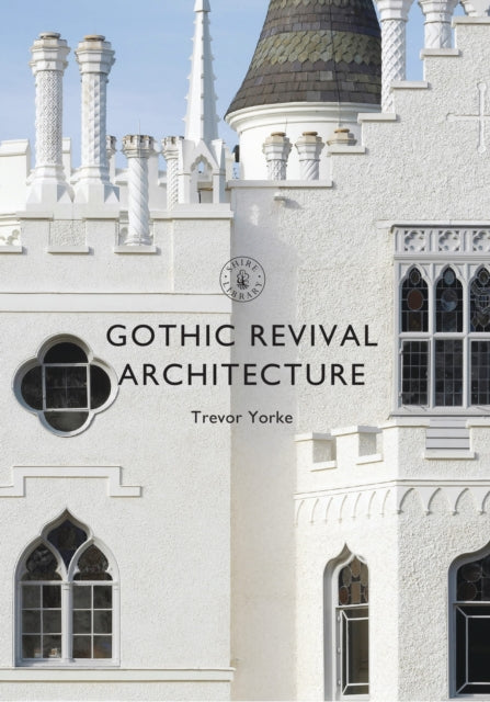 Gothic Revival Architecture