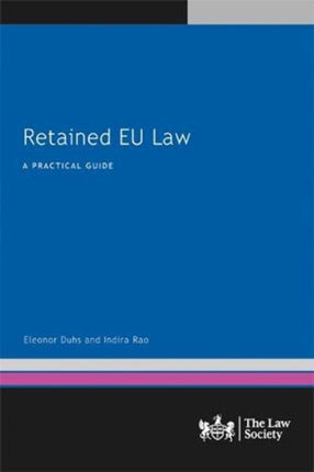 Retained EU Law: A Practical Guide