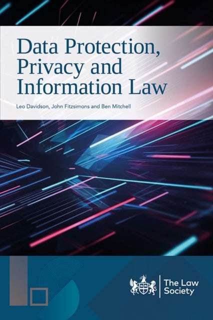 Data Protection Privacy and Information Law