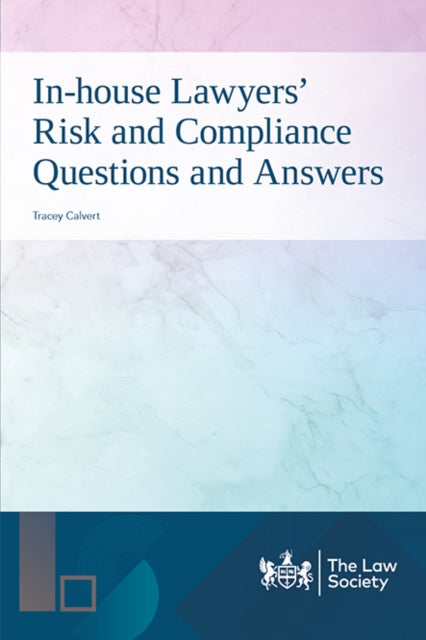 Inhouse Lawyers Risk and Compliance Questions and Answers