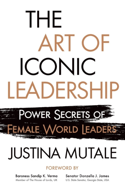 The Art of Iconic Leadership: Power Secrets of
