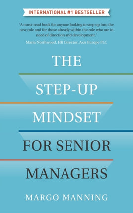 The Step-Up Mindset for Senior Managers