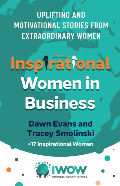 Inspirational Women in Business: Uplifting and
