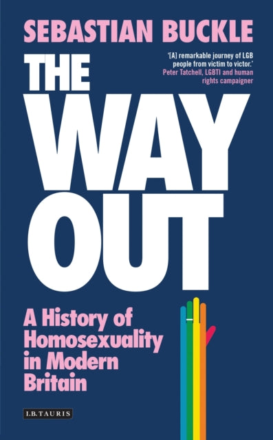 The Way Out: A History of Homosexuality in Modern