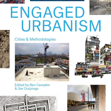 Engaged Urbanism: Cities and Methodologies