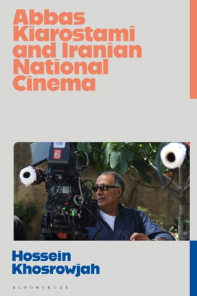Abbas Kiarostami and Iranian National Cinema