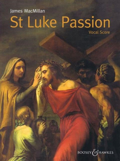 St Luke Passion The Passion of Our Lord Jesus Christ According to Luke