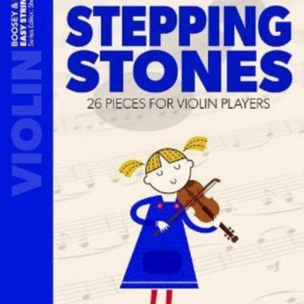 Stepping Stones: 26 Pieces for Violin Players