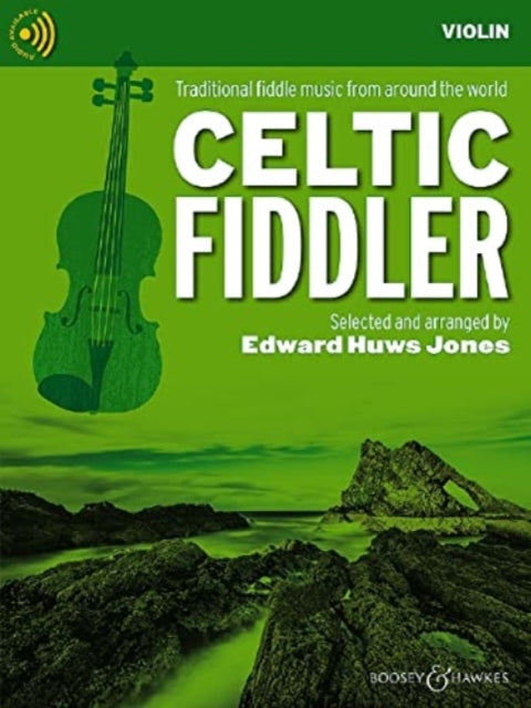 Celtic Fiddler: Traditional Fiddle Music from Around the World