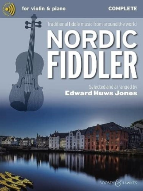 Nordic Fiddler: Traditional Fiddle Music from Around the World, Complete Edition