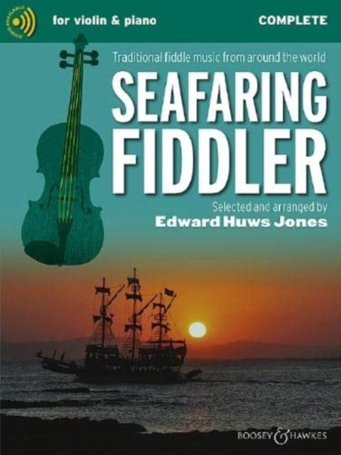 Seafaring Fiddler: Traditional Fiddle Music from Around the World - Complete Edition