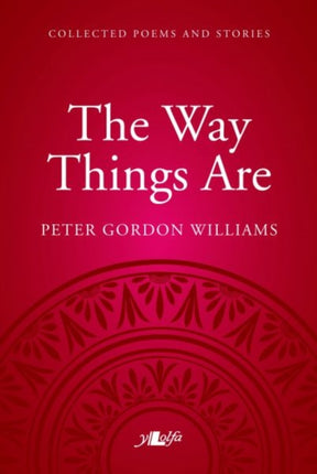 Way Things Are, The - A Collection of Poems and Stories