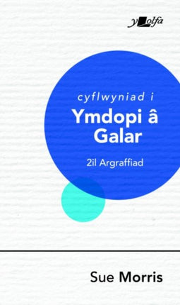 Darllen yn Well: Cyflwyniad i Ymdopi â Galar