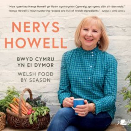 Bwyd Cymru yn ei Dymor / Welsh Food by Season