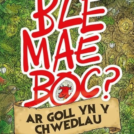 Ble Mae Boc? ar Goll yn y Chwedlau