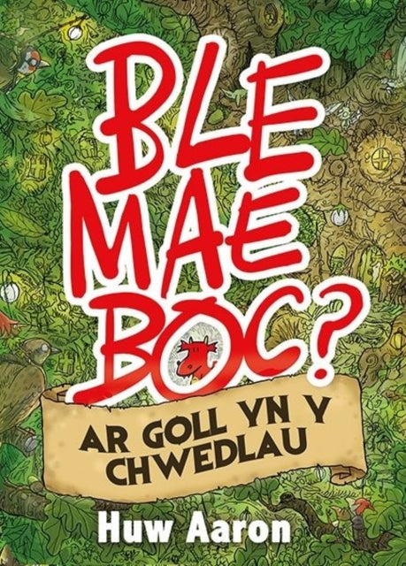 Ble Mae Boc? ar Goll yn y Chwedlau