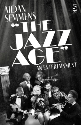 The Jazz Age: An Entertainment