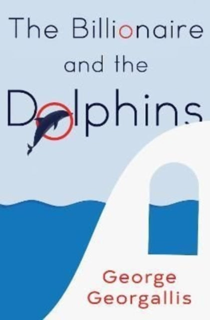 Billionaire and the Dolphins