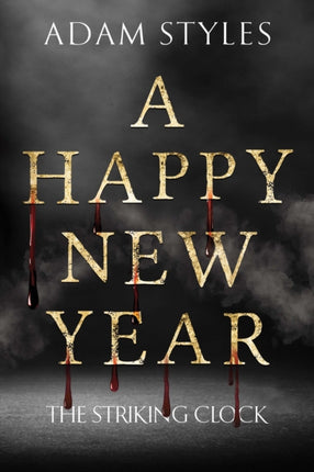 A Happy New Year  The Striking Clock