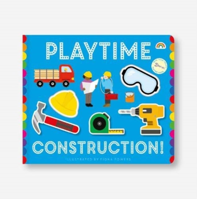 Playtime - Construction!