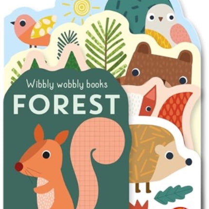 Wibbly wobbly  Forest