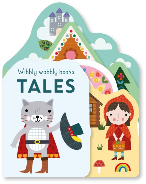 Wobbly wobbly  Tales