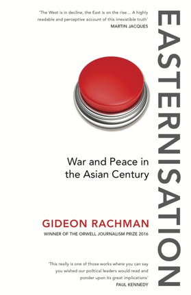 Easternisation: War and Peace in the Asian Century