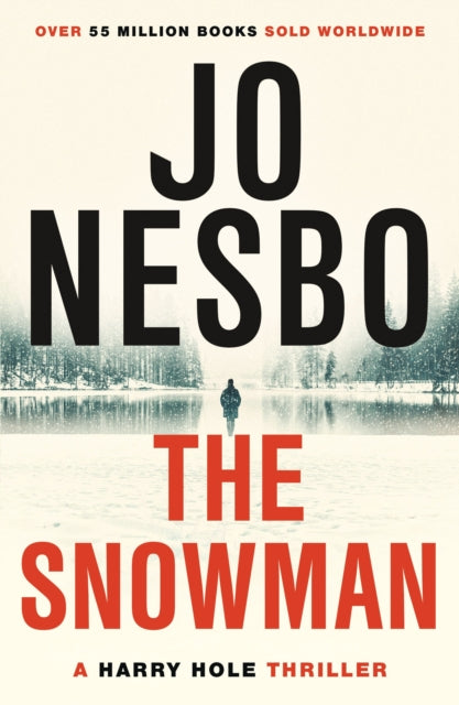 The Snowman: A GRIPPING WINTER THRILLER FROM THE #1 SUNDAY TIMES BESTSELLER