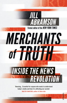 Merchants of Truth: Inside the News Revolution