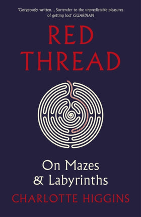 Red Thread: On Mazes and Labyrinths