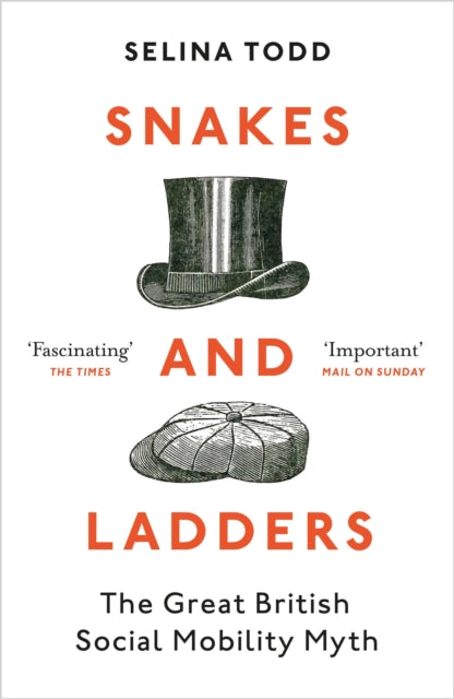 Snakes and Ladders: The great British social