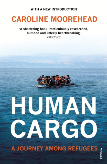 Human Cargo: A Journey among Refugees