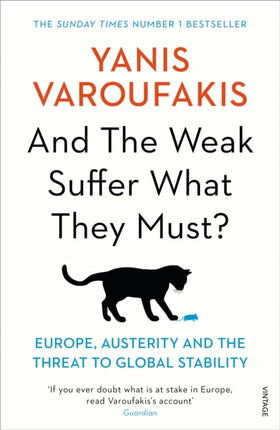 And the Weak Suffer What They Must?: Europe, Austerity and the Threat to Global Stability