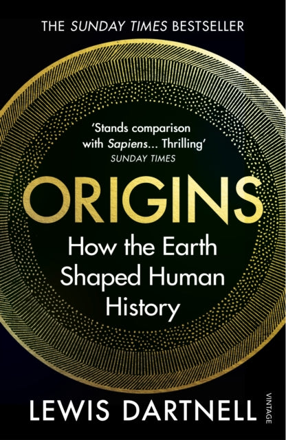 Origins: How the Earth Shaped Human History