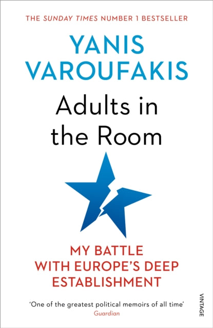 Adults In The Room: My Battle With Europe’s Deep Establishment