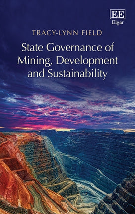 State Governance of Mining, Development and Sustainability