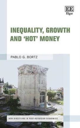 Inequality, Growth and ‘Hot’ Money